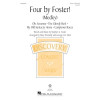 Four by Foster! (Medley) (arr. Mary Donnelly and George L.O. Strid)